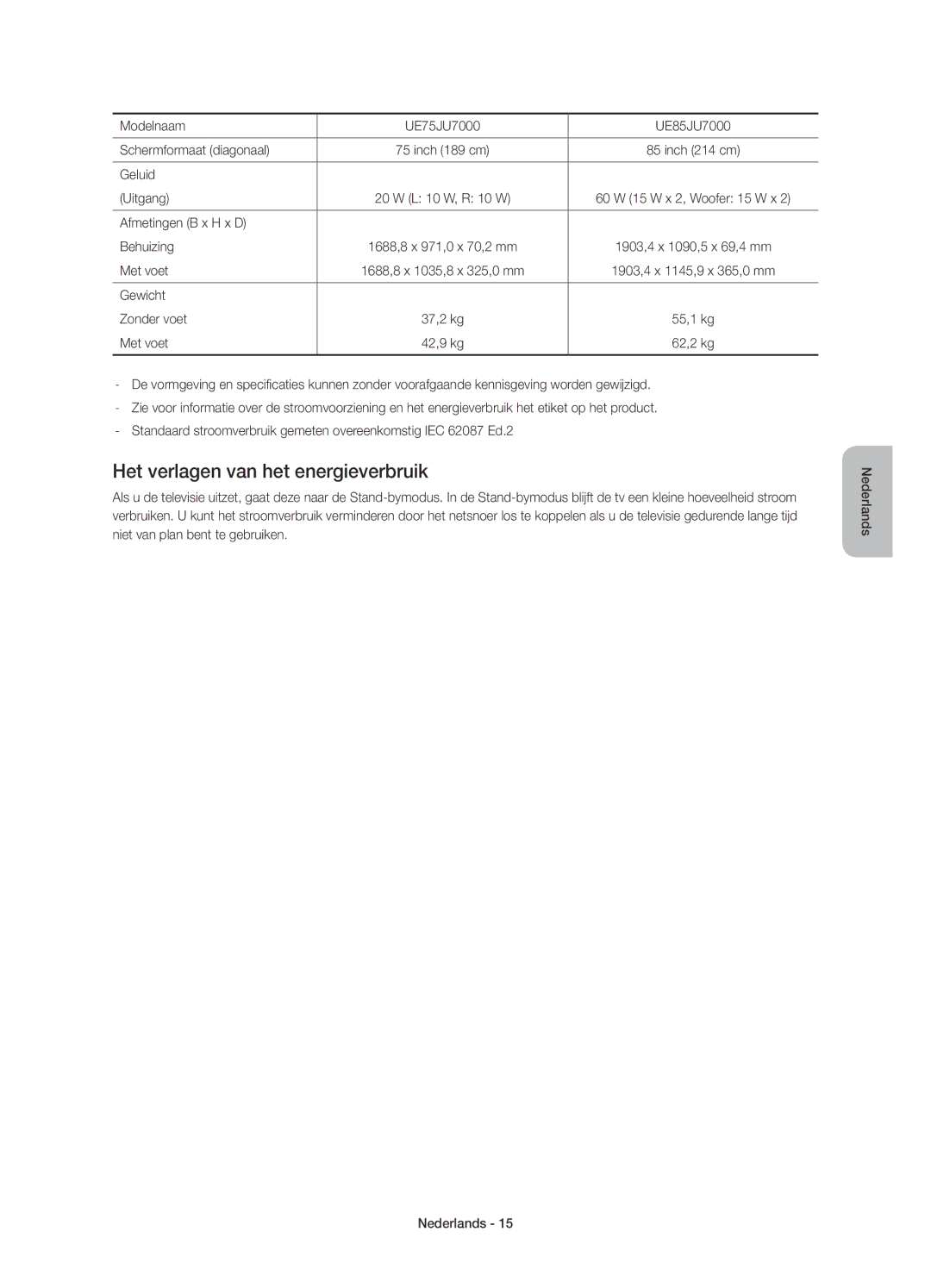 Samsung UE75JU7000TXXC manual Het verlagen van het energieverbruik, Modelnaam UE75JU7000 UE85JU7000 Schermformaat diagonaal 