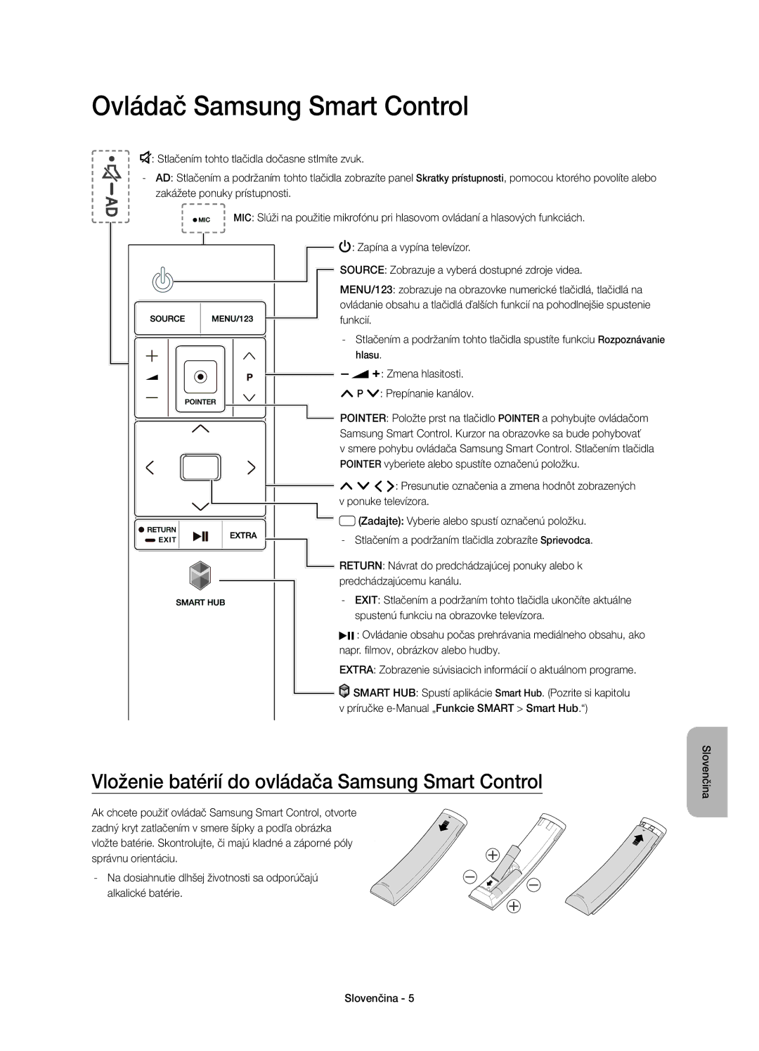 Samsung UE55JU7000LXXH manual Ovládač Samsung Smart Control, Vloženie batérií do ovládača Samsung Smart Control, Funkcií 