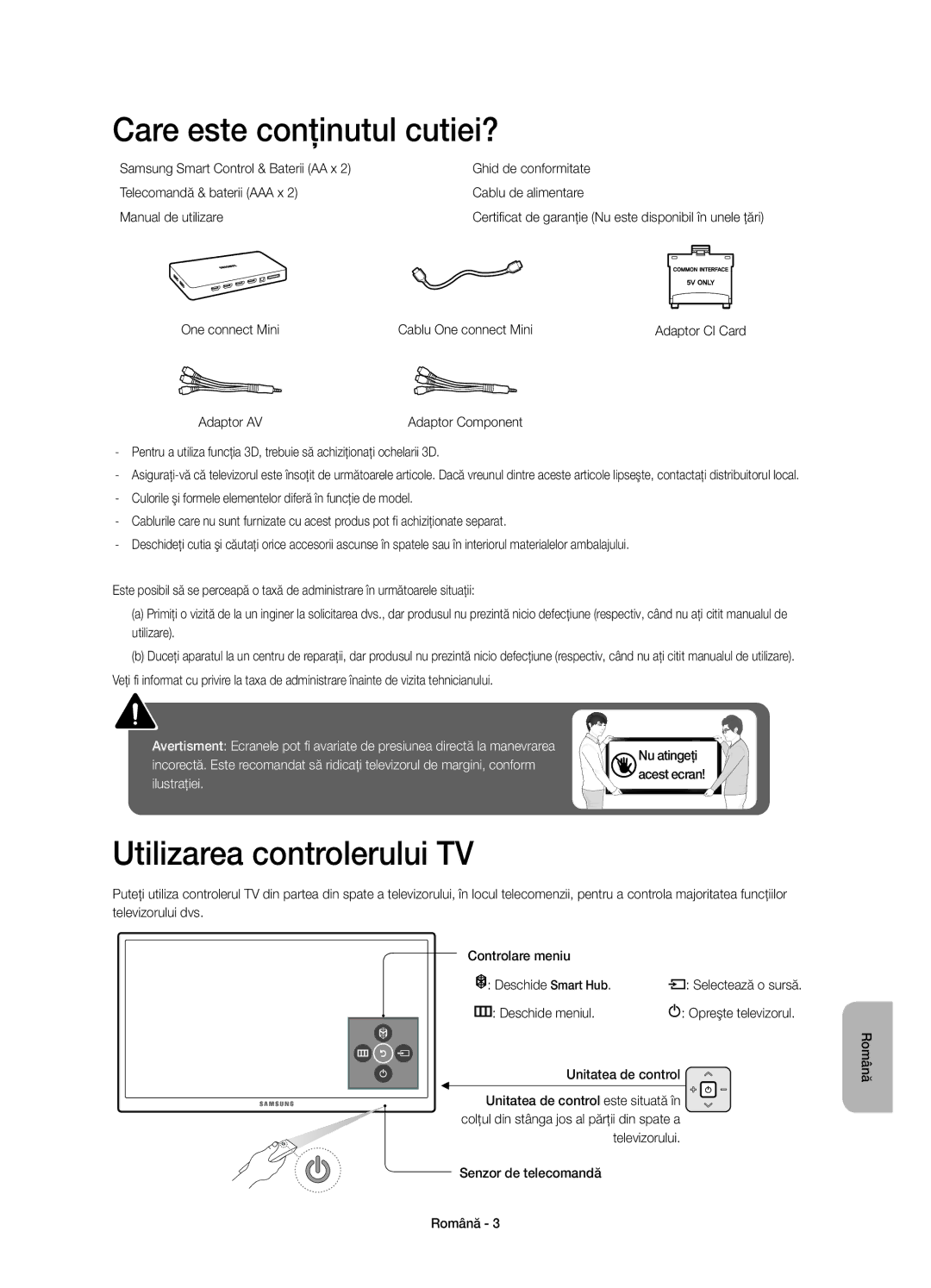 Samsung UE85JU7000LXXH, UE40JU7000LXXH, UE55JU7000LXXH manual Care este conţinutul cutiei?, Utilizarea controlerului TV 