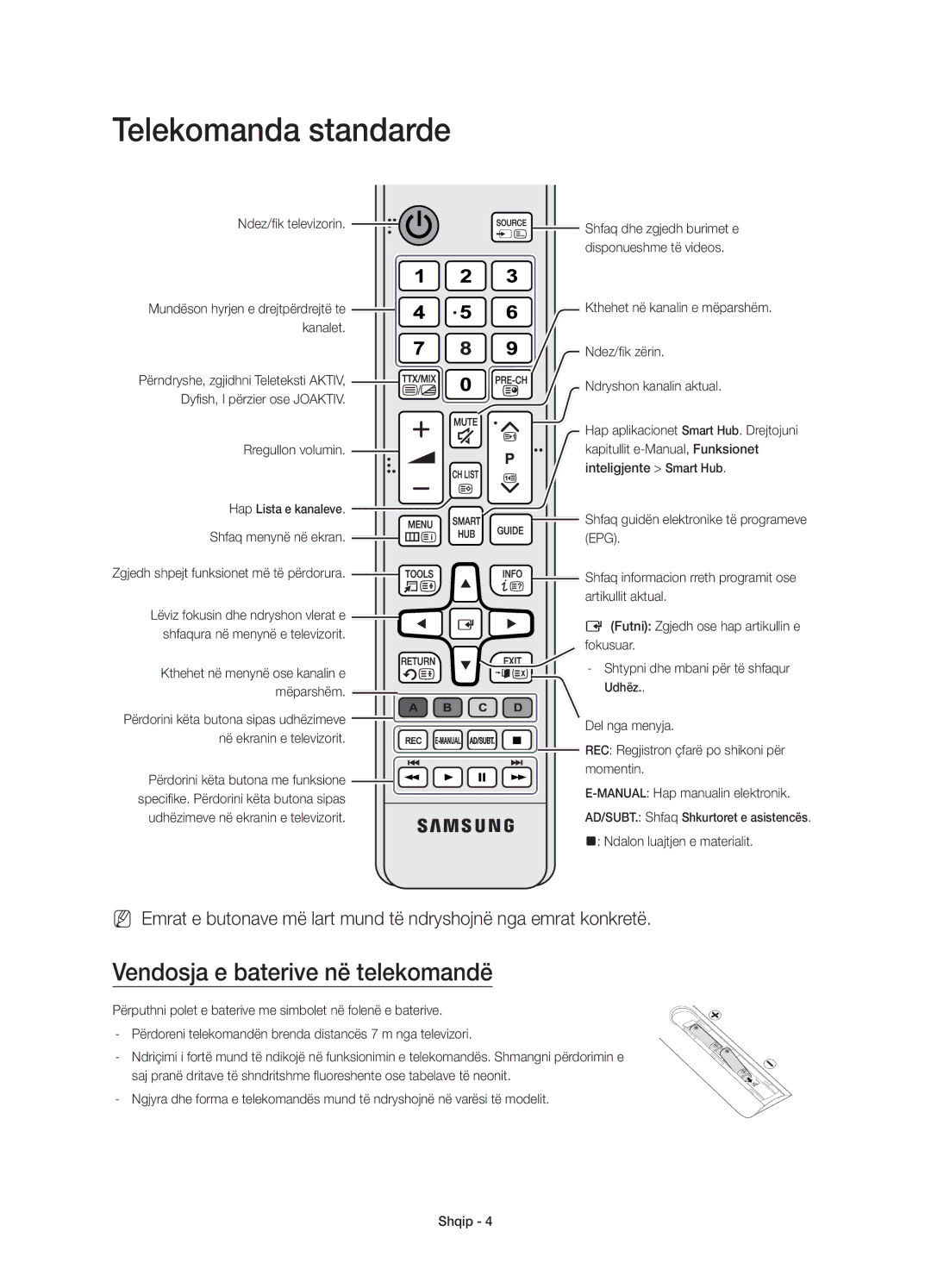 Samsung UE55JU7002TXXH, UE40JU7000LXXH, UE55JU7000LXXH manual Telekomanda standarde, Vendosja e baterive në telekomandë 