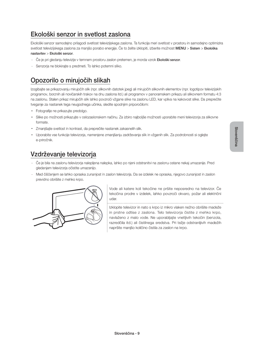 Samsung UE75JU7002TXXH manual Ekološki senzor in svetlost zaslona, Opozorilo o mirujočih slikah, Vzdrževanje televizorja 