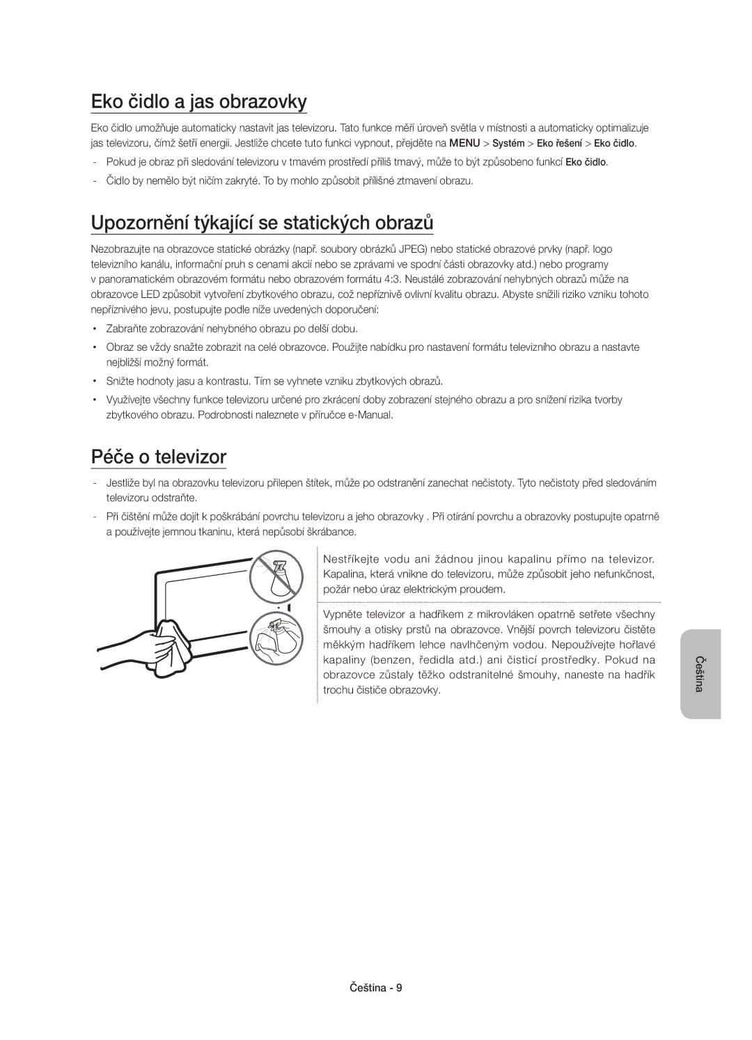 Samsung UE55JU7002TXXH manual Eko čidlo a jas obrazovky, Upozornění týkající se statických obrazů, Péče o televizor 