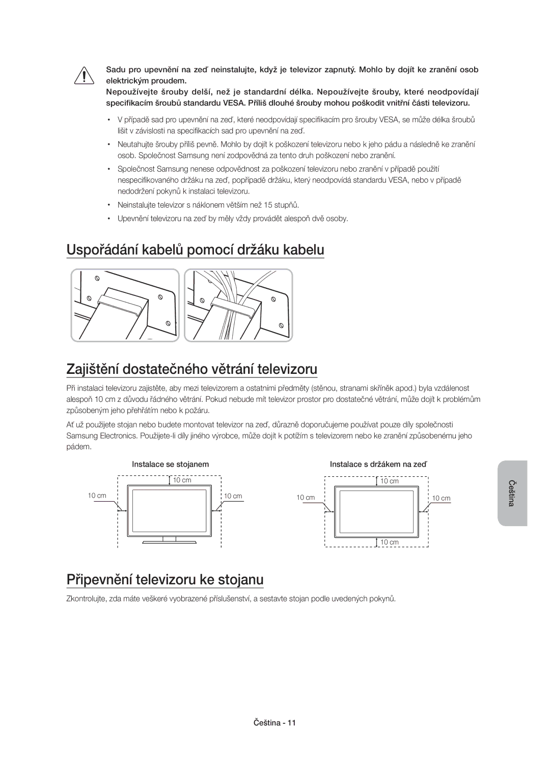 Samsung UE40JU7002TXXH, UE40JU7000LXXH, UE55JU7000LXXH manual Připevnění televizoru ke stojanu, Instalace s držákem na zeď 