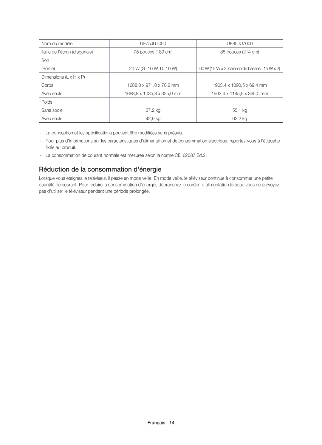 Samsung UE40JU7000TXXC, UE40JU7000TXZF, UE65JU7000TXZF, UE75JU7000TXZF, UE75JU7000TXZT Réduction de la consommation dénergie 