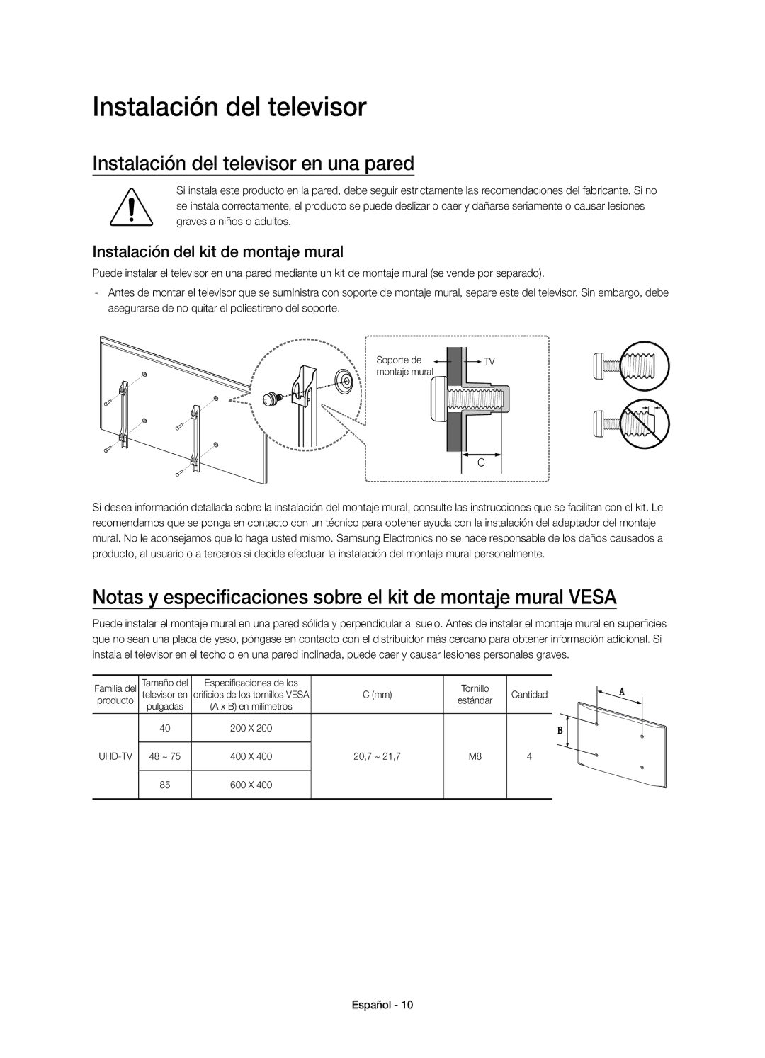 Samsung UE75JU7000TXZF, UE40JU7000TXZF Instalación del televisor en una pared, Instalación del kit de montaje mural 