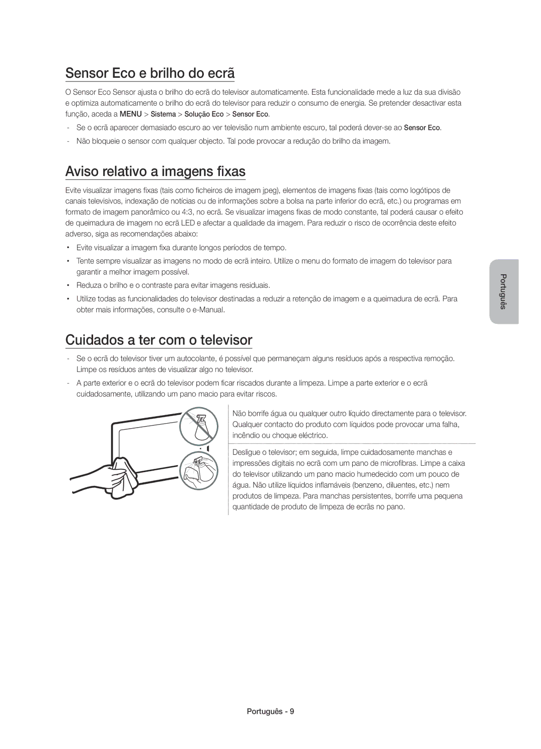 Samsung UE40JU7000TXXU manual Sensor Eco e brilho do ecrã, Aviso relativo a imagens fixas, Cuidados a ter com o televisor 