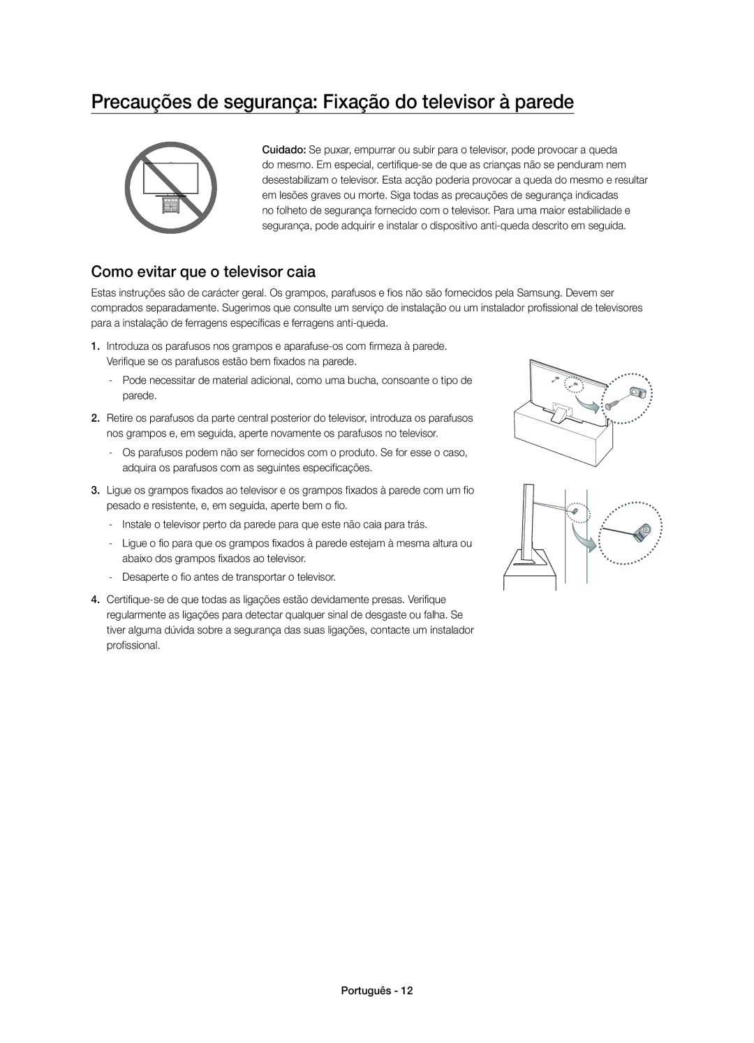 Samsung UE40JU7000TXZF manual Precauções de segurança Fixação do televisor à parede, Como evitar que o televisor caia 