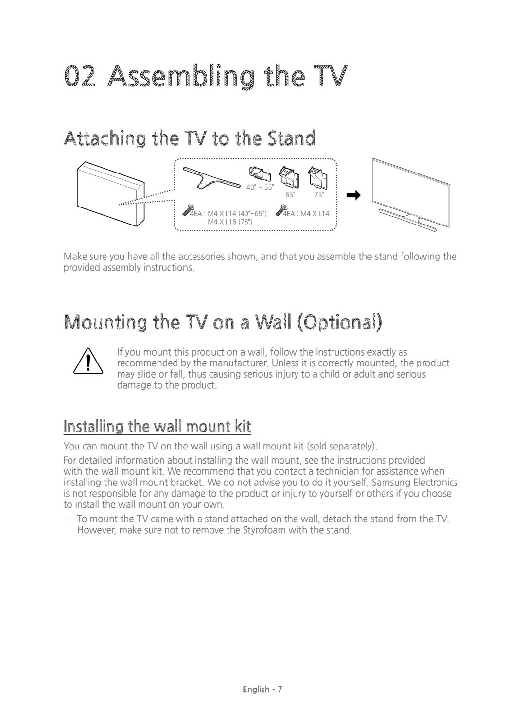 Samsung UE65JU7000TXZT manual Assembling the TV, Attaching the TV to the Stand, Mounting the TV on a Wall Optional 