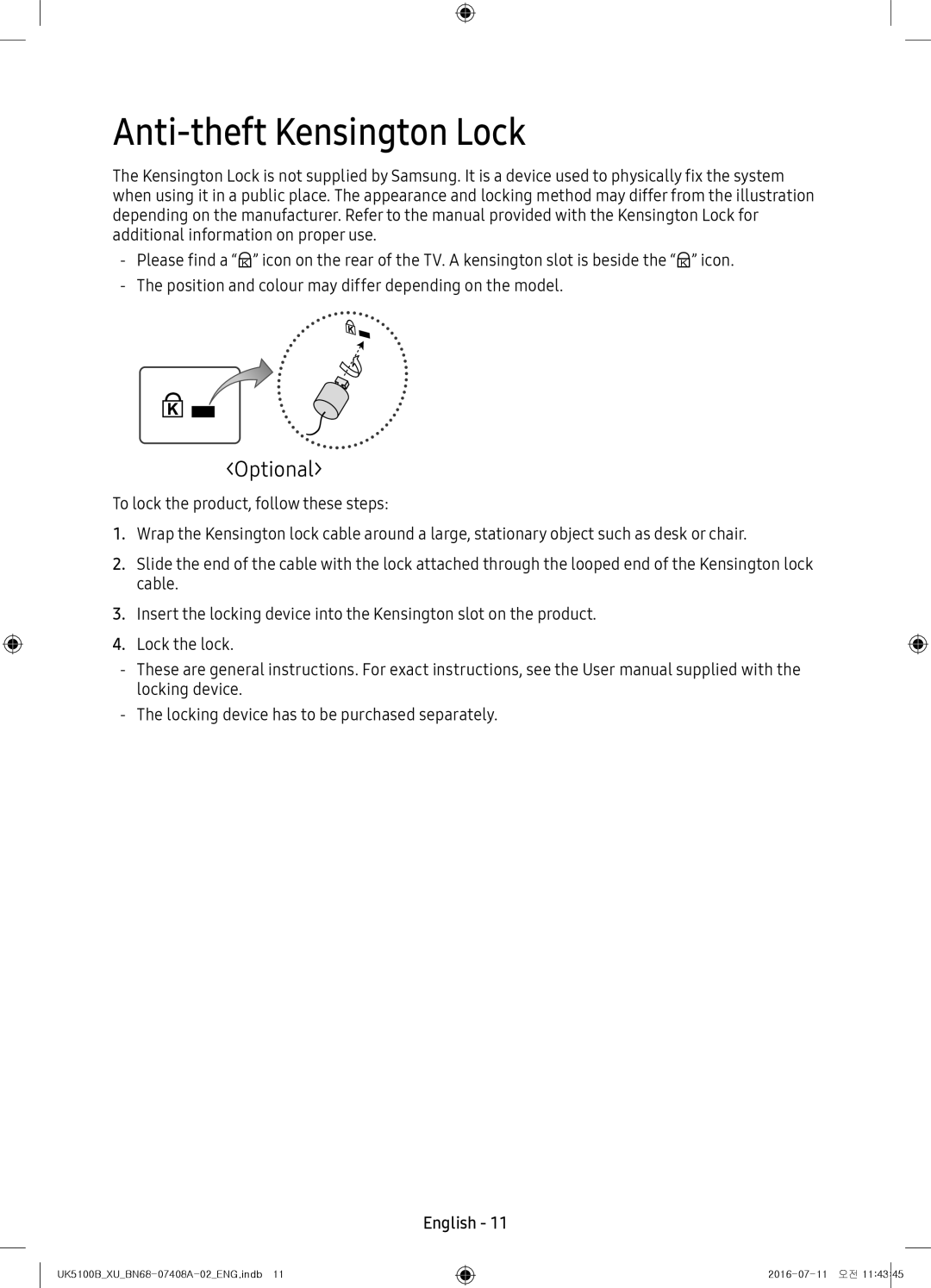 Samsung UE40K5100AKXXU, UE40K5100AKXZT, UE32K4100AKXZT, UE32K5100AKXZT, UE32K5100AKXXU Anti-theft Kensington Lock, Optional 