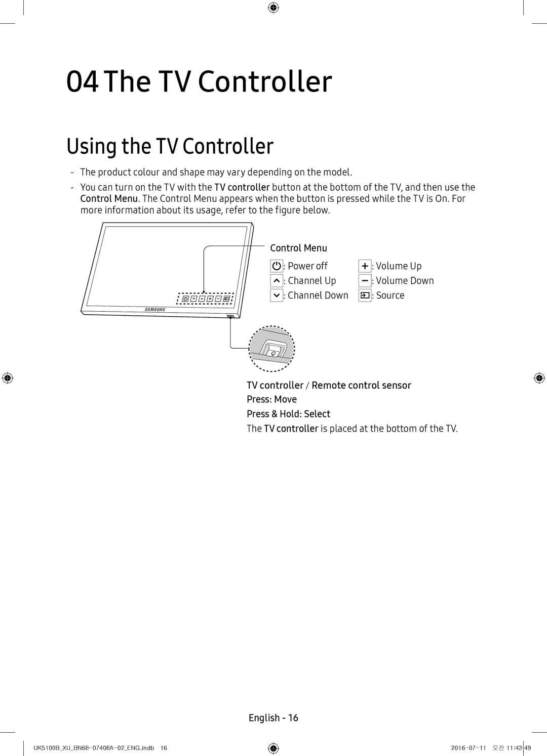 Samsung UE32K4100AKXXU, UE40K5100AKXZT, UE32K4100AKXZT, UE32K5100AKXZT manual Using the TV Controller, Control Menu 