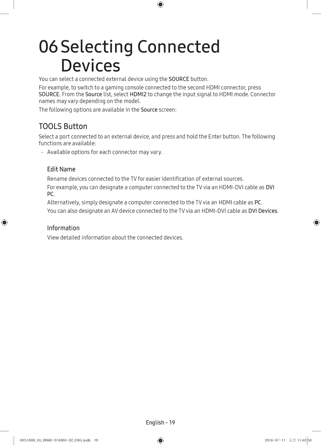 Samsung UE32K4100AKXZT, UE40K5100AKXZT, UE32K5100AKXZT Selecting Connected Devices, Tools Button, Edit Name, Information 