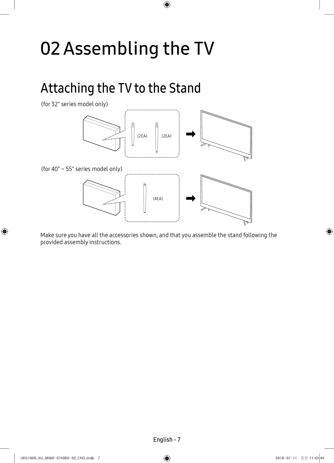 Samsung UE32K4100AKXZT, UE40K5100AKXZT, UE32K5100AKXZT, UE32K5100AKXXU manual Assembling the TV, Attaching the TV to the Stand 