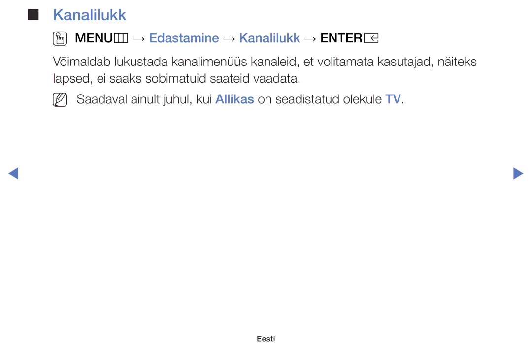 Samsung UE32K5102AKXBT, UE40K5102AKXBT, UE49K5102AKXBT manual OO MENUm → Edastamine → Kanalilukk → Entere 