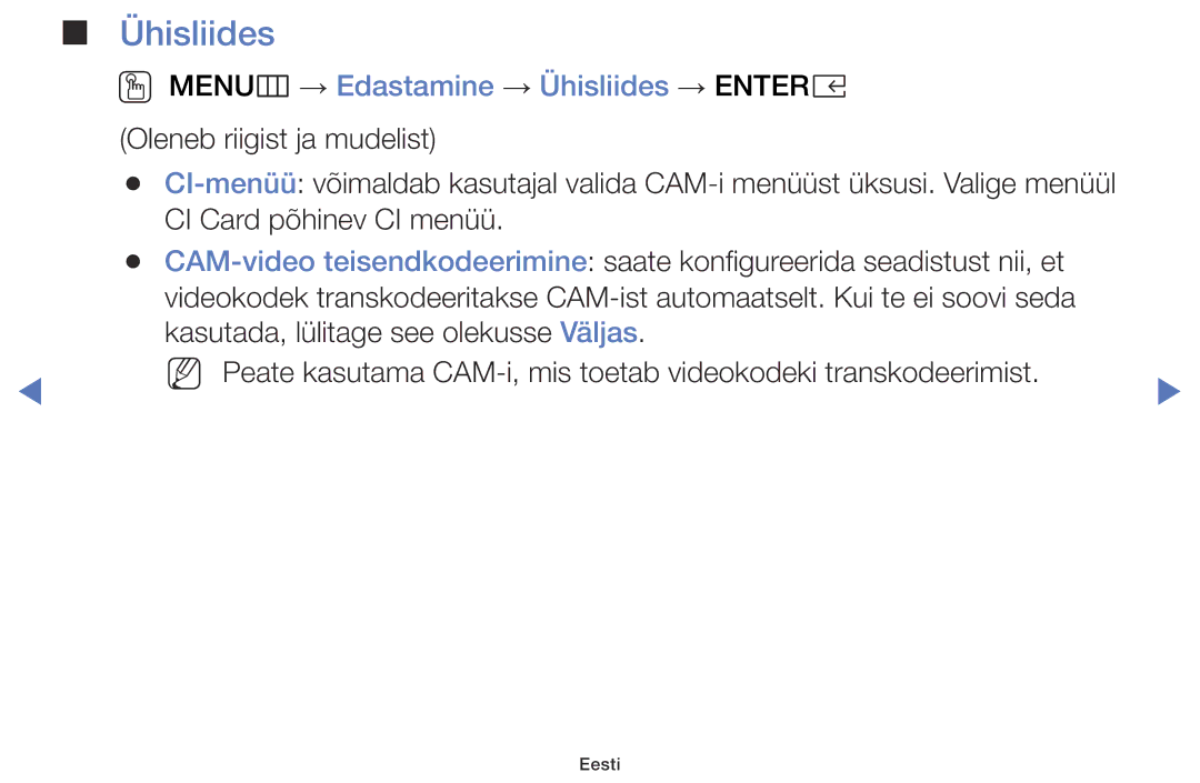 Samsung UE32K5102AKXBT, UE40K5102AKXBT, UE49K5102AKXBT manual OO MENUm → Edastamine → Ühisliides → Entere 