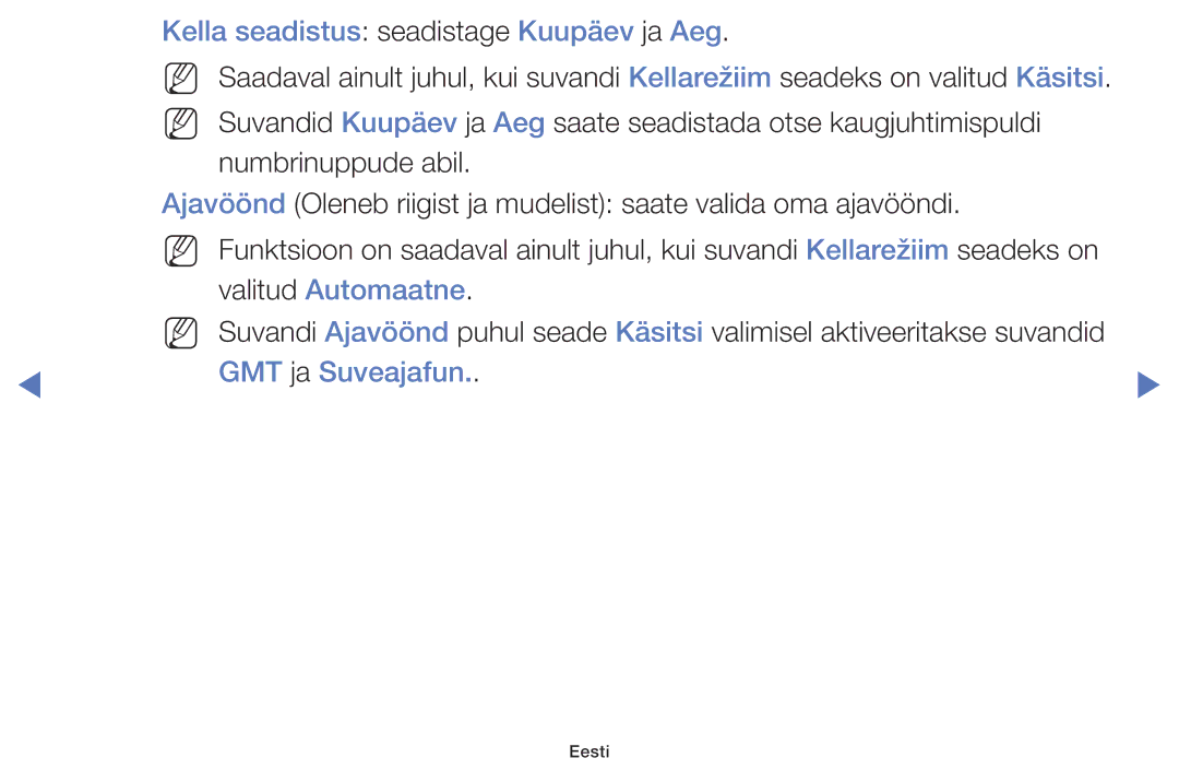 Samsung UE40K5102AKXBT, UE32K5102AKXBT Kella seadistus seadistage Kuupäev ja Aeg, Valitud Automaatne, GMT ja Suveajafun 