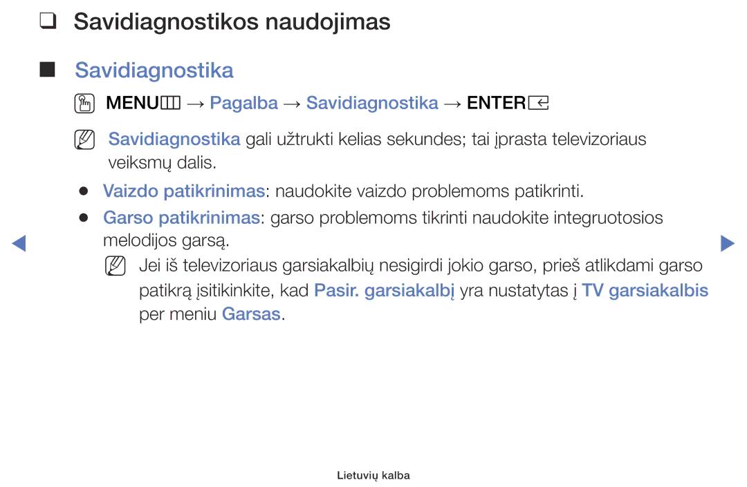 Samsung UE40K5102AKXBT, UE32K5102AKXBT manual Savidiagnostikos naudojimas, OO MENUm → Pagalba → Savidiagnostika → Entere 