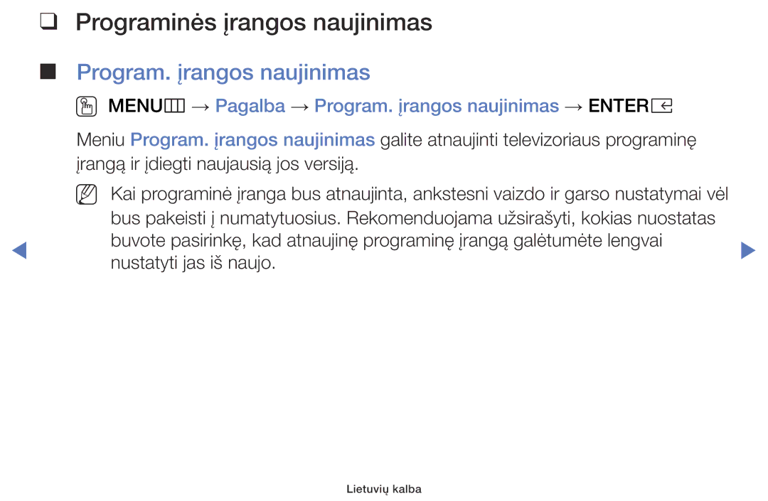 Samsung UE49K5102AKXBT, UE40K5102AKXBT, UE32K5102AKXBT manual Programinės įrangos naujinimas, Program. įrangos naujinimas 