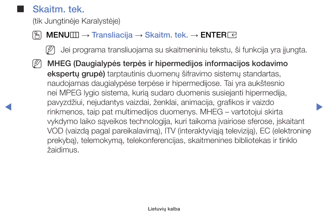 Samsung UE40K5102AKXBT, UE32K5102AKXBT, UE49K5102AKXBT manual OO MENUm → Transliacija → Skaitm. tek. → Entere 