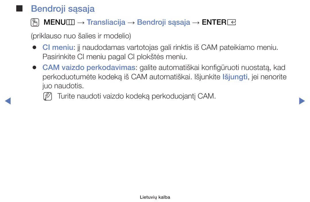 Samsung UE32K5102AKXBT, UE40K5102AKXBT, UE49K5102AKXBT manual OO MENUm → Transliacija → Bendroji sąsaja → Entere 