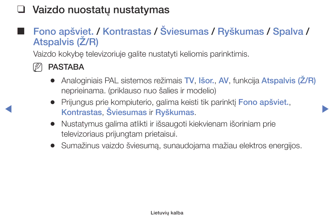 Samsung UE32K5102AKXBT, UE40K5102AKXBT, UE49K5102AKXBT manual Vaizdo nuostatų nustatymas, Kontrastas, Šviesumas ir Ryškumas 