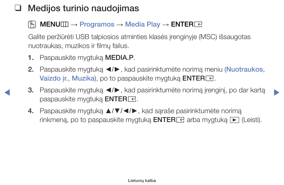 Samsung UE49K5102AKXBT, UE40K5102AKXBT manual Medijos turinio naudojimas, OO MENUm → Programos → Media Play → Entere 