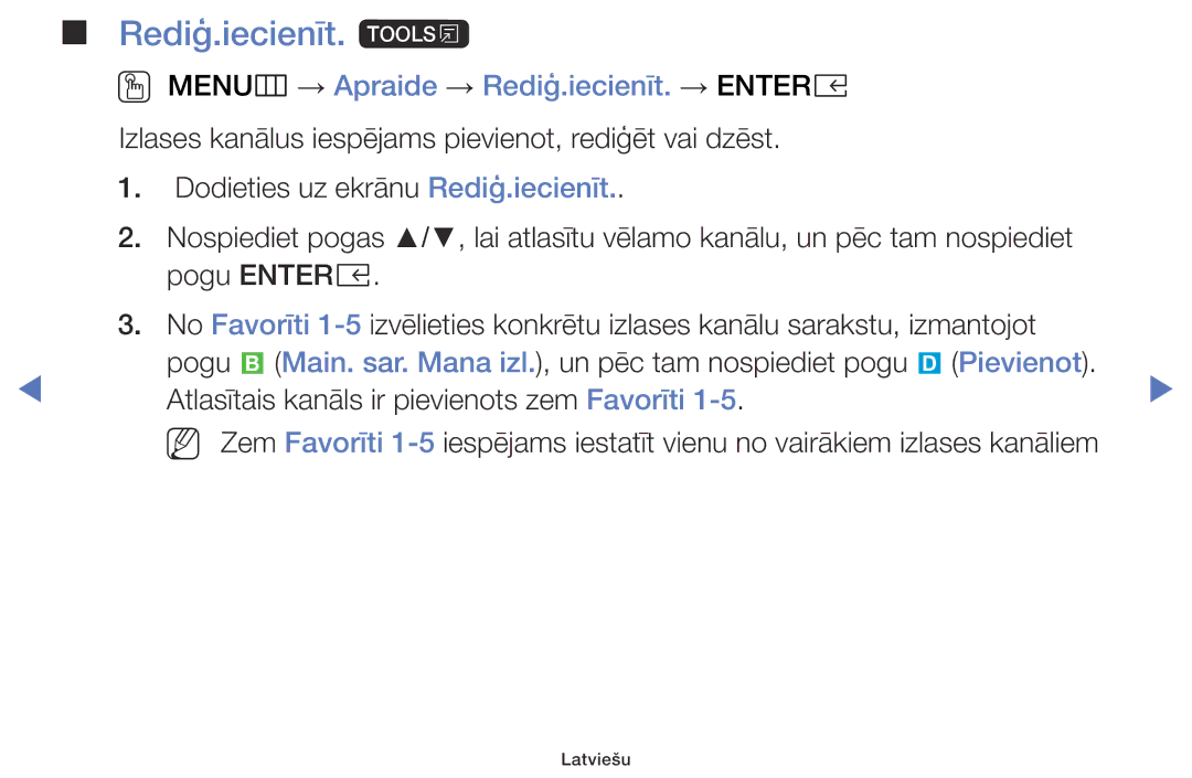 Samsung UE49K5102AKXBT, UE40K5102AKXBT, UE32K5102AKXBT Rediģ.iecienīt. t, OO MENUm → Apraide → Rediģ.iecienīt. → Entere 