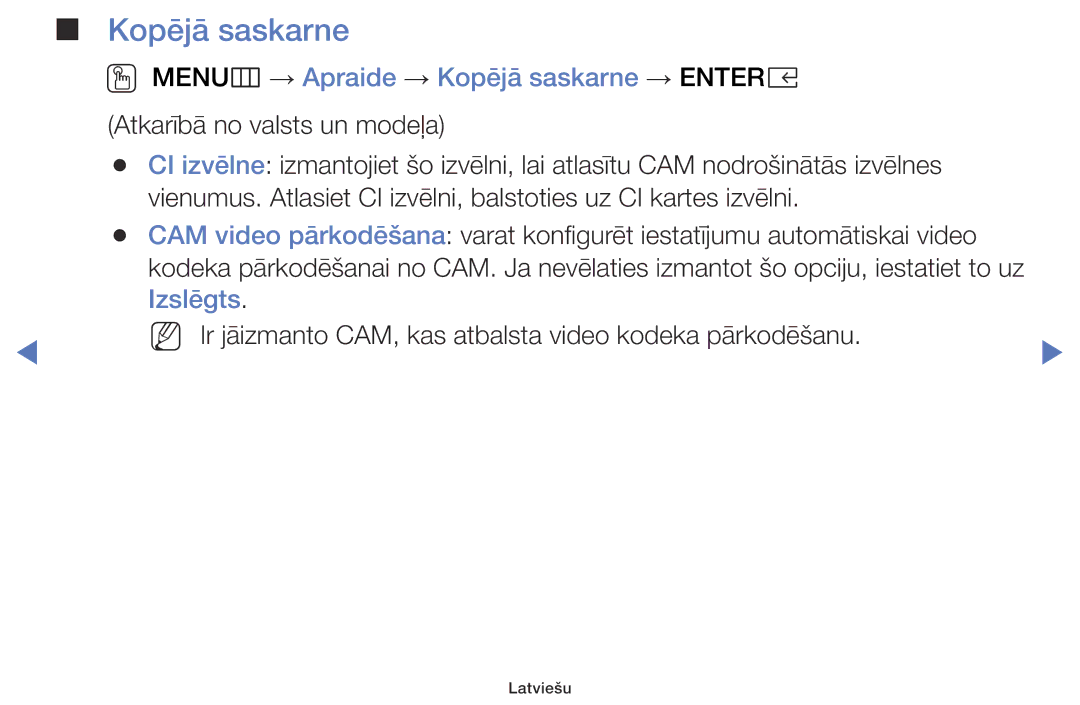 Samsung UE32K5102AKXBT, UE40K5102AKXBT, UE49K5102AKXBT manual OO MENUm → Apraide → Kopējā saskarne → Entere, Izslēgts 