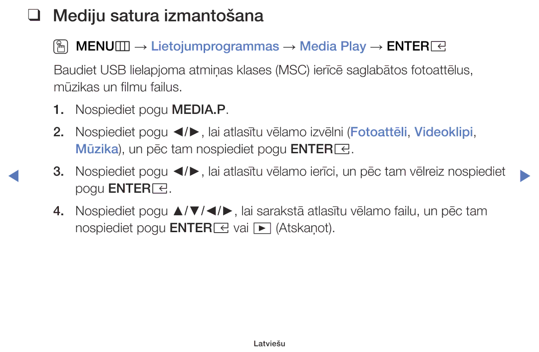 Samsung UE49K5102AKXBT, UE40K5102AKXBT manual Mediju satura izmantošana, OO MENUm → Lietojumprogrammas → Media Play → Entere 