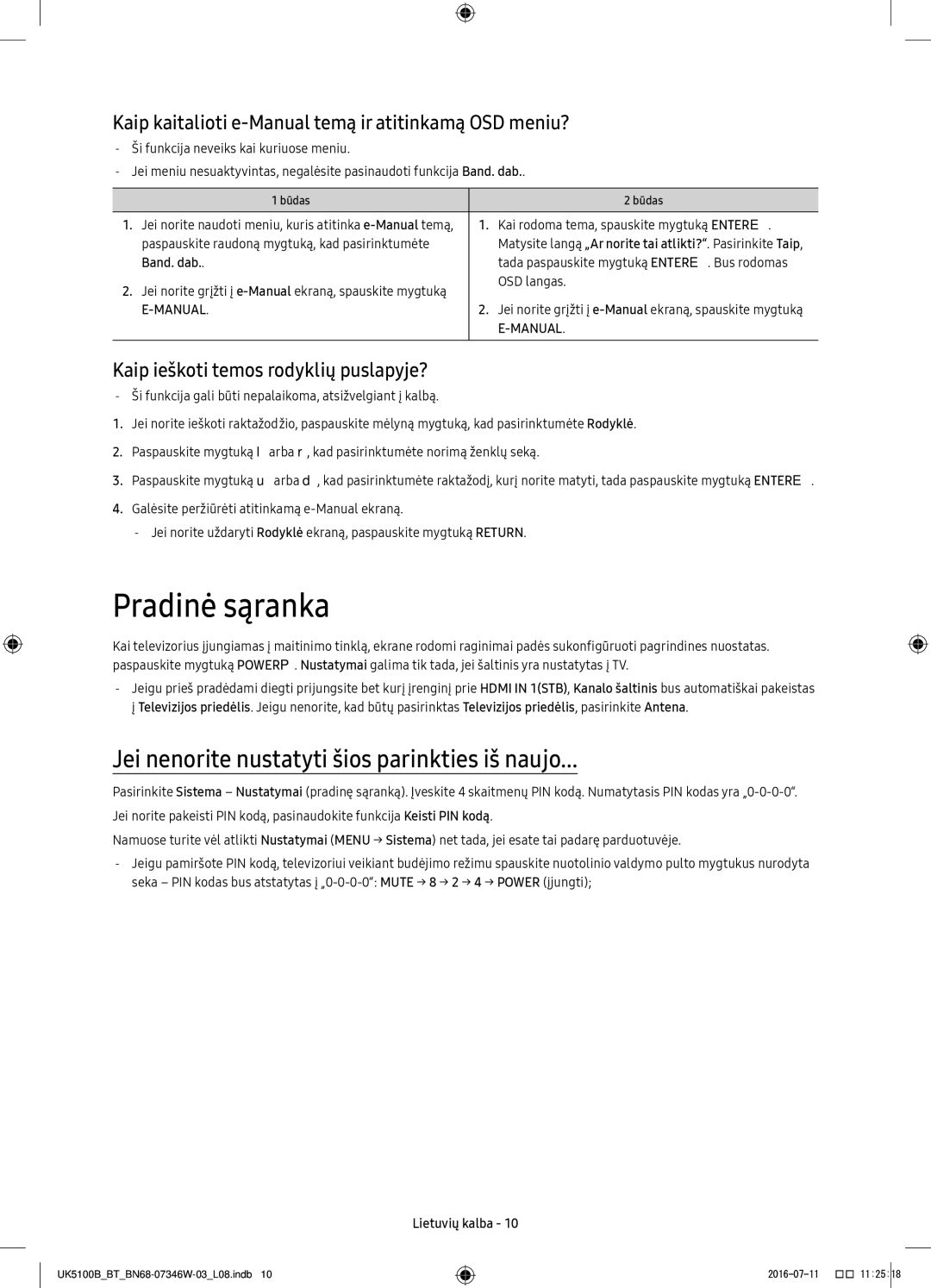 Samsung UE40K5102AKXXH, UE32K4102AKXXH, UE32K5102AKXXH Pradinė sąranka, Jei nenorite nustatyti šios parinkties iš naujo 