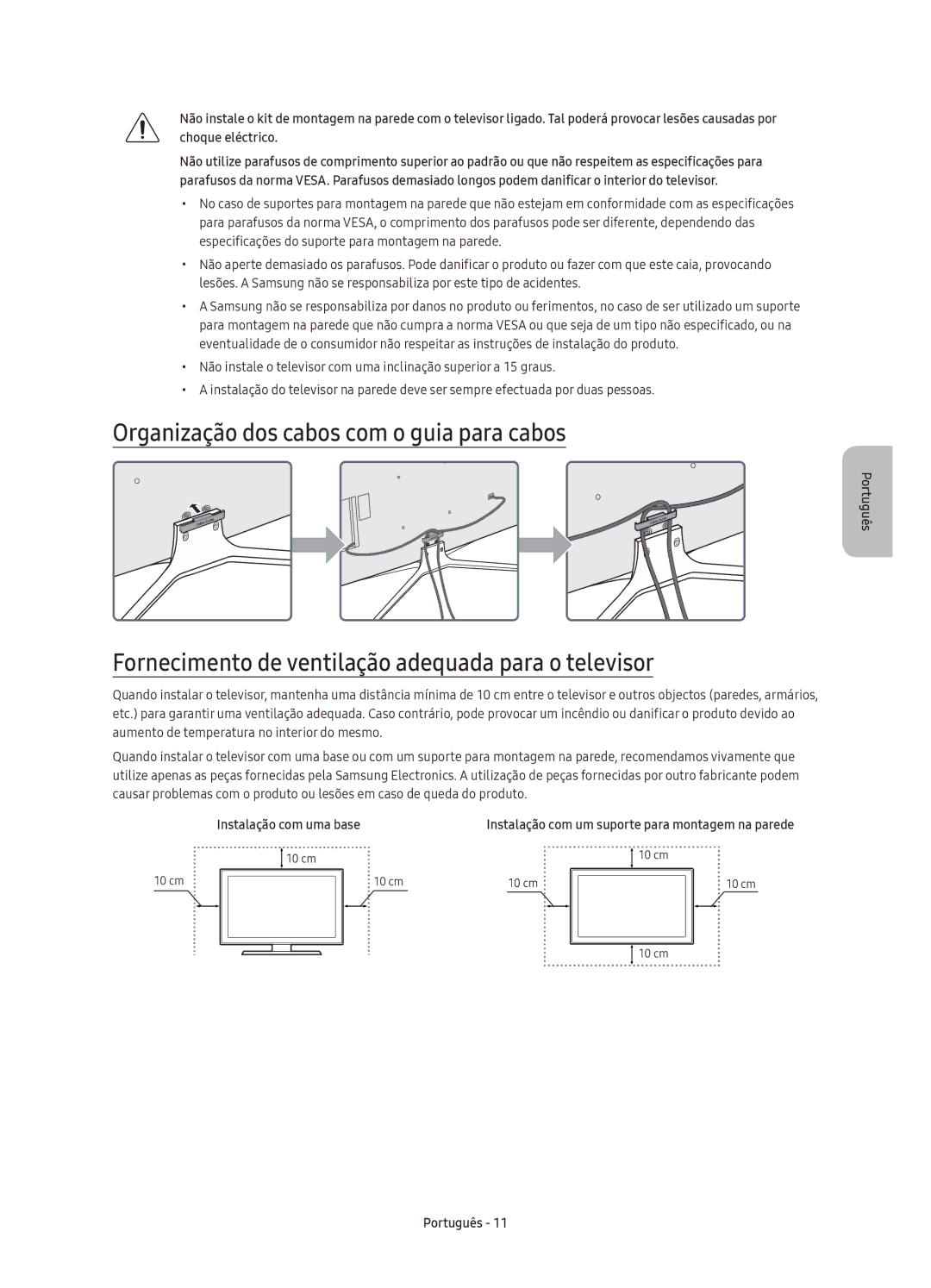 Samsung UE49K5510AKXXC Organização dos cabos com o guia para cabos, Fornecimento de ventilação adequada para o televisor 