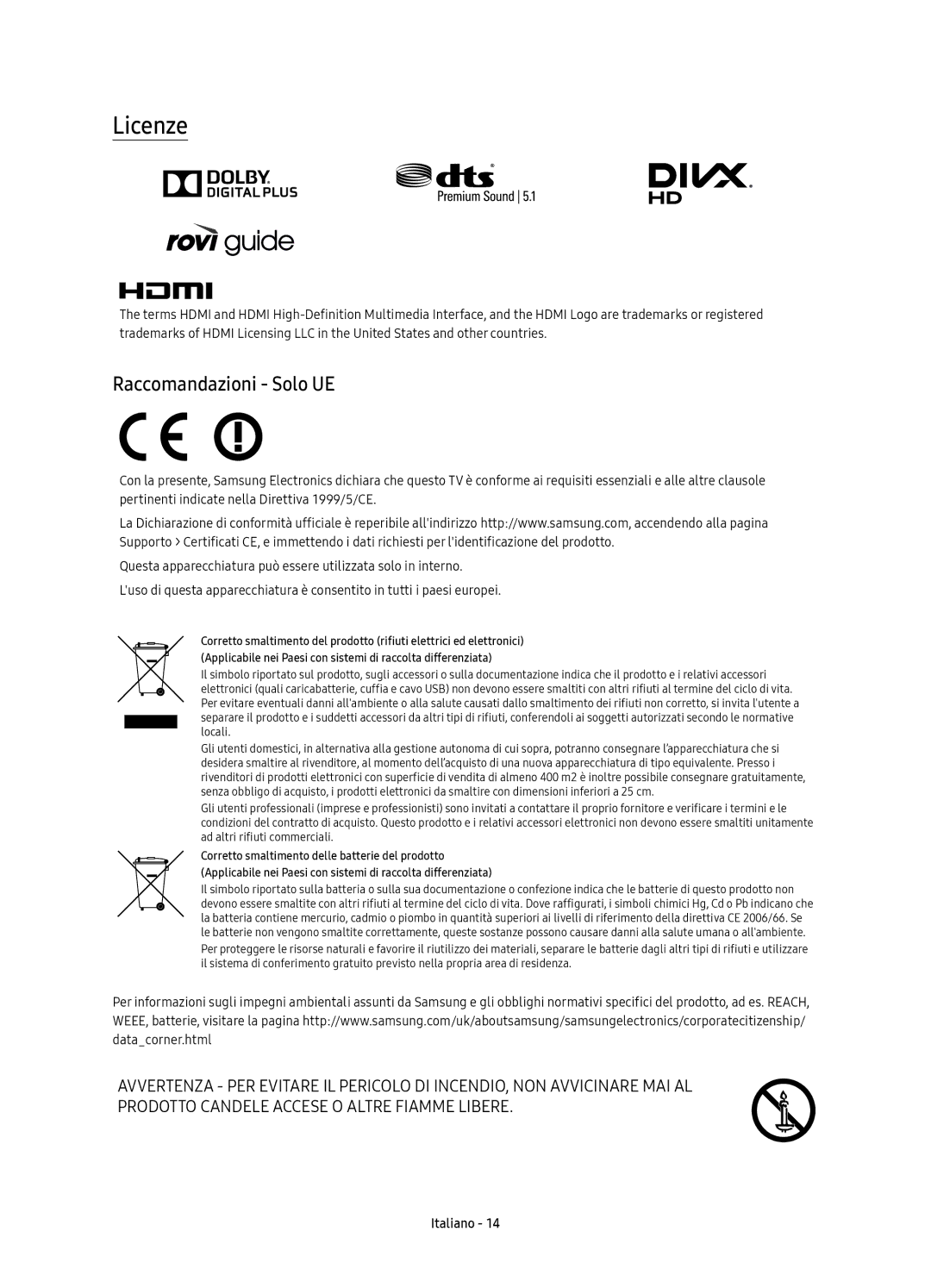 Samsung UE49K5600AKXZT, UE40K5600AKXZT, UE55K5510AKXZT, UE40K5510AKXZT, UE32K5500AKXZT manual Licenze, Raccomandazioni Solo UE 