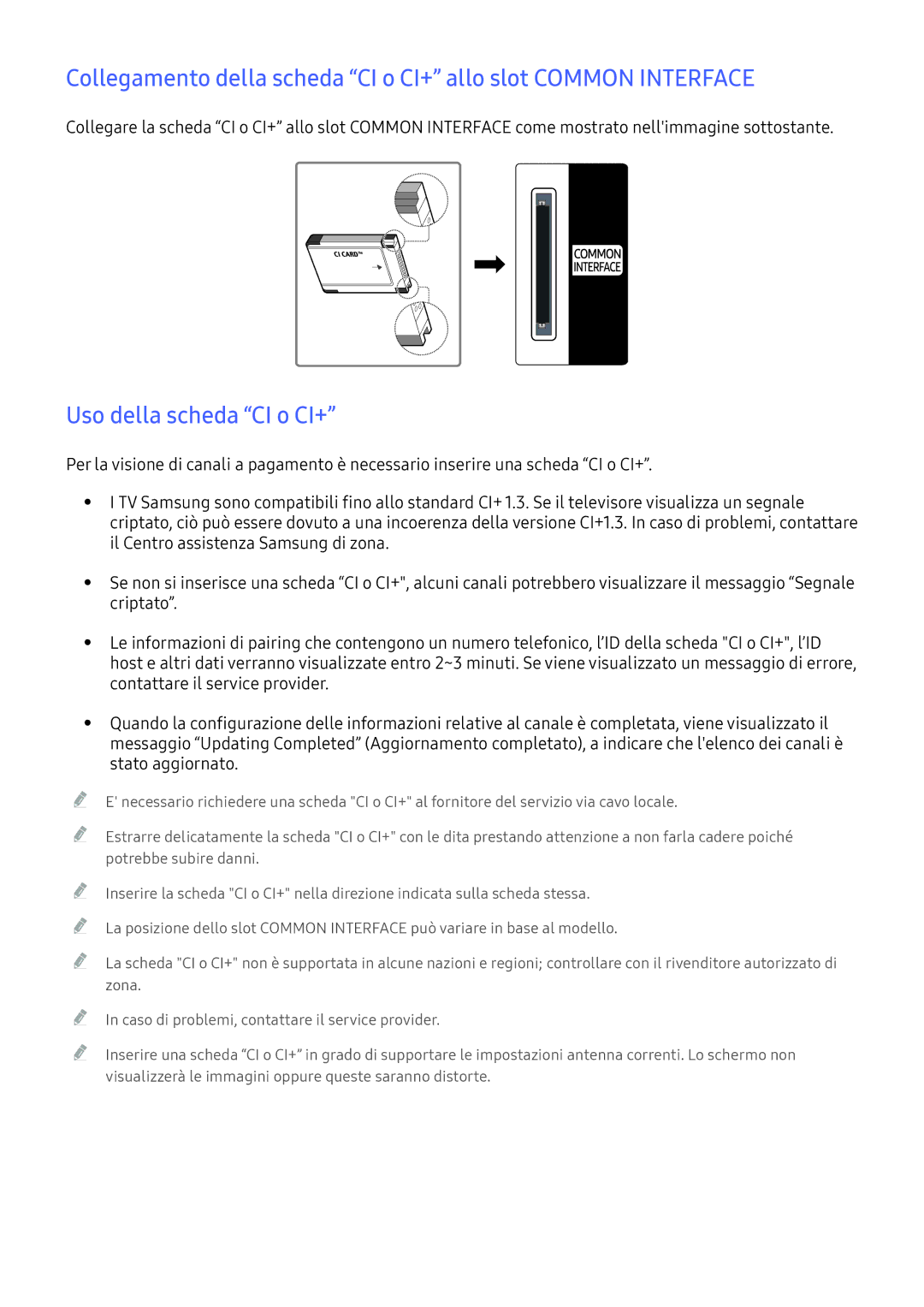 Samsung UE49K6300AWXXN manual Uso della scheda CI o CI+, Il Centro assistenza Samsung di zona, Criptato, Stato aggiornato 