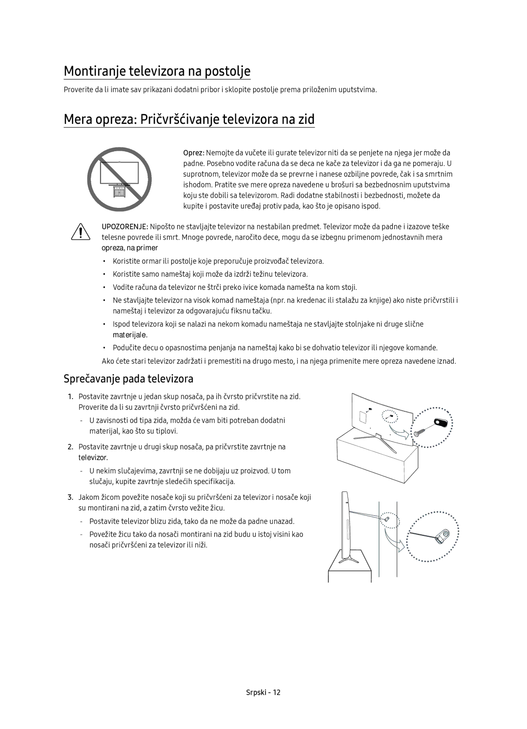 Samsung UE40K6300AWXXH, UE40K6370SSXXH Montiranje televizora na postolje, Mera opreza Pričvršćivanje televizora na zid 