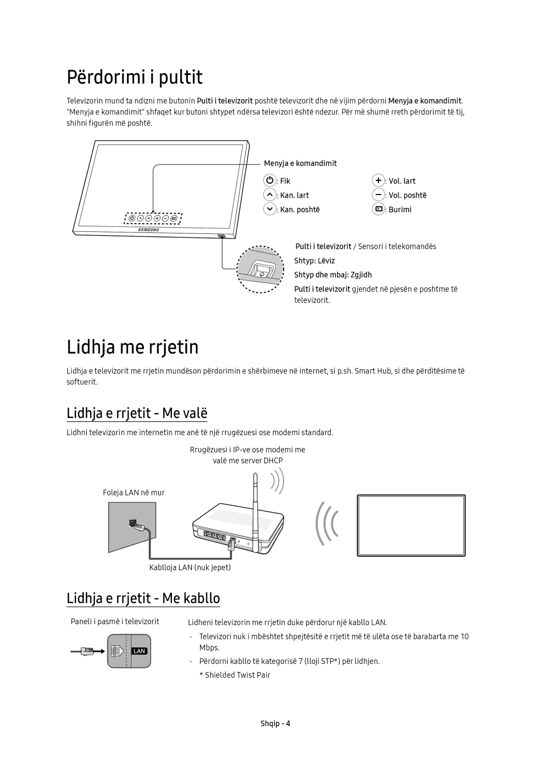 Samsung UE40K6372SUXXH manual Përdorimi i pultit, Lidhja me rrjetin, Lidhja e rrjetit Me valë, Lidhja e rrjetit Me kabllo 