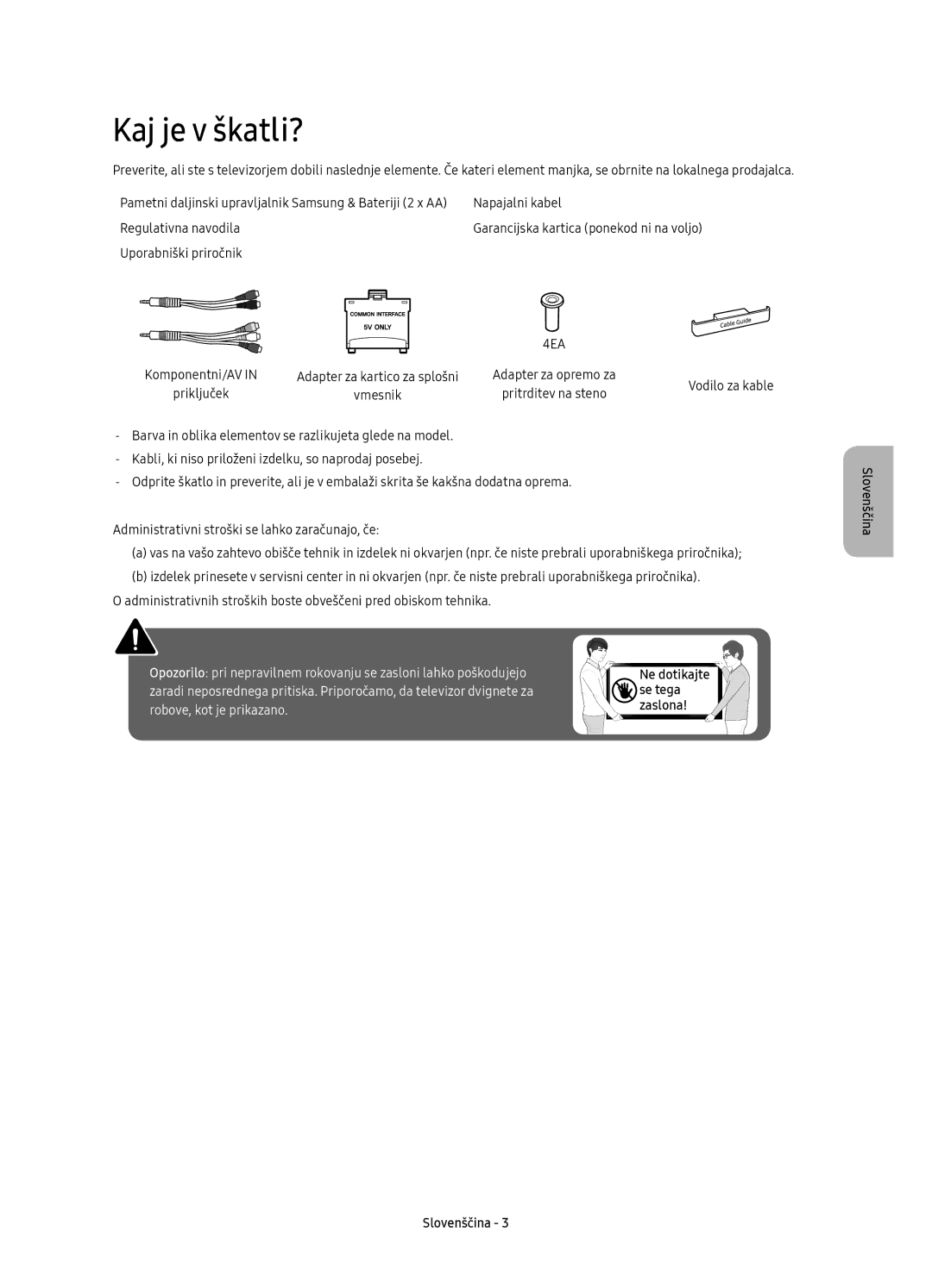 Samsung UE49K6300AWXXN, UE40K6370SSXXH, UE55K6300AWXXH, UE55K6370SSXXH, UE40K6300AWXXH manual Kaj je v škatli?, Priključek 