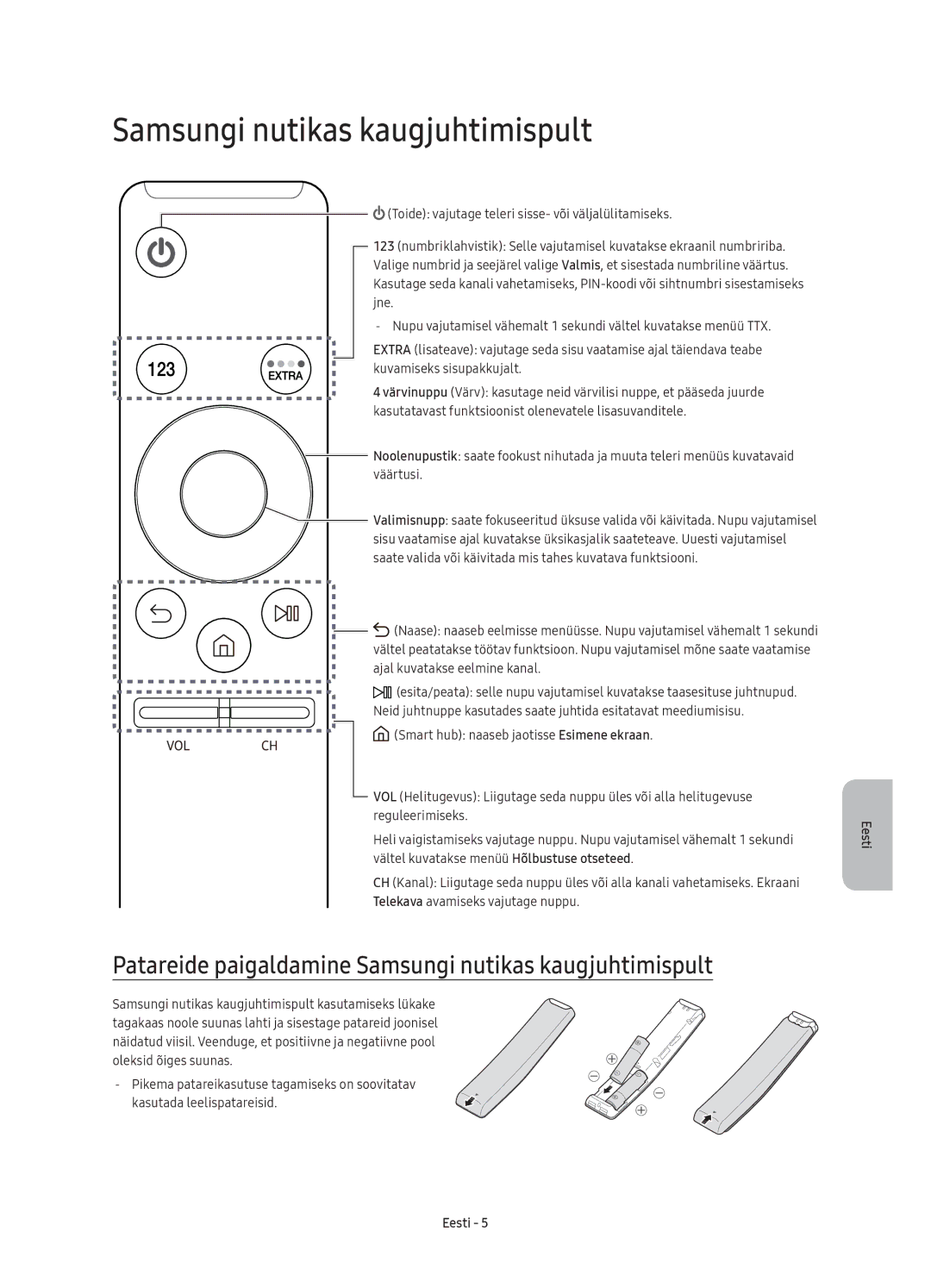 Samsung UE49K6370SSXXH, UE40K6370SSXXH, UE55K6300AWXXH manual Patareide paigaldamine Samsungi nutikas kaugjuhtimispult 