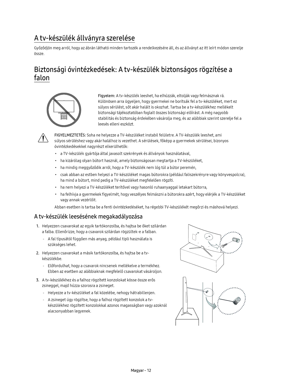 Samsung UE55K6370SSXXN, UE40K6370SSXXH manual Tv-készülék állványra szerelése, Tv-készülék leesésének megakadályozása 