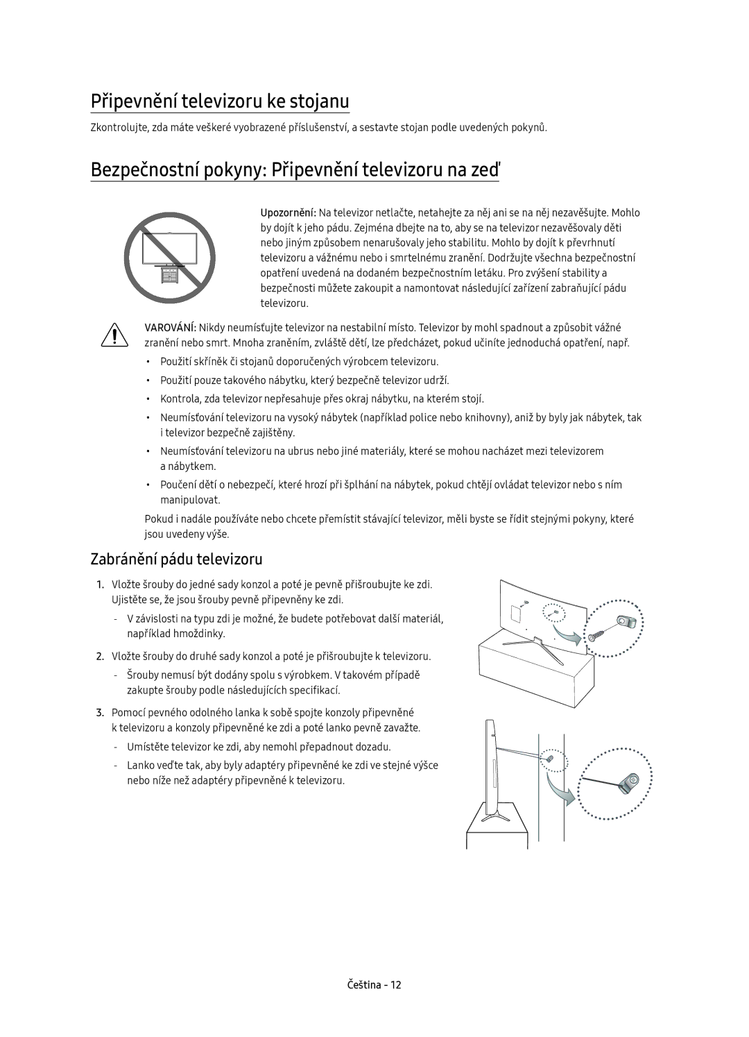 Samsung UE49K6300AWXXN, UE40K6370SSXXH Připevnění televizoru ke stojanu, Bezpečnostní pokyny Připevnění televizoru na zeď 