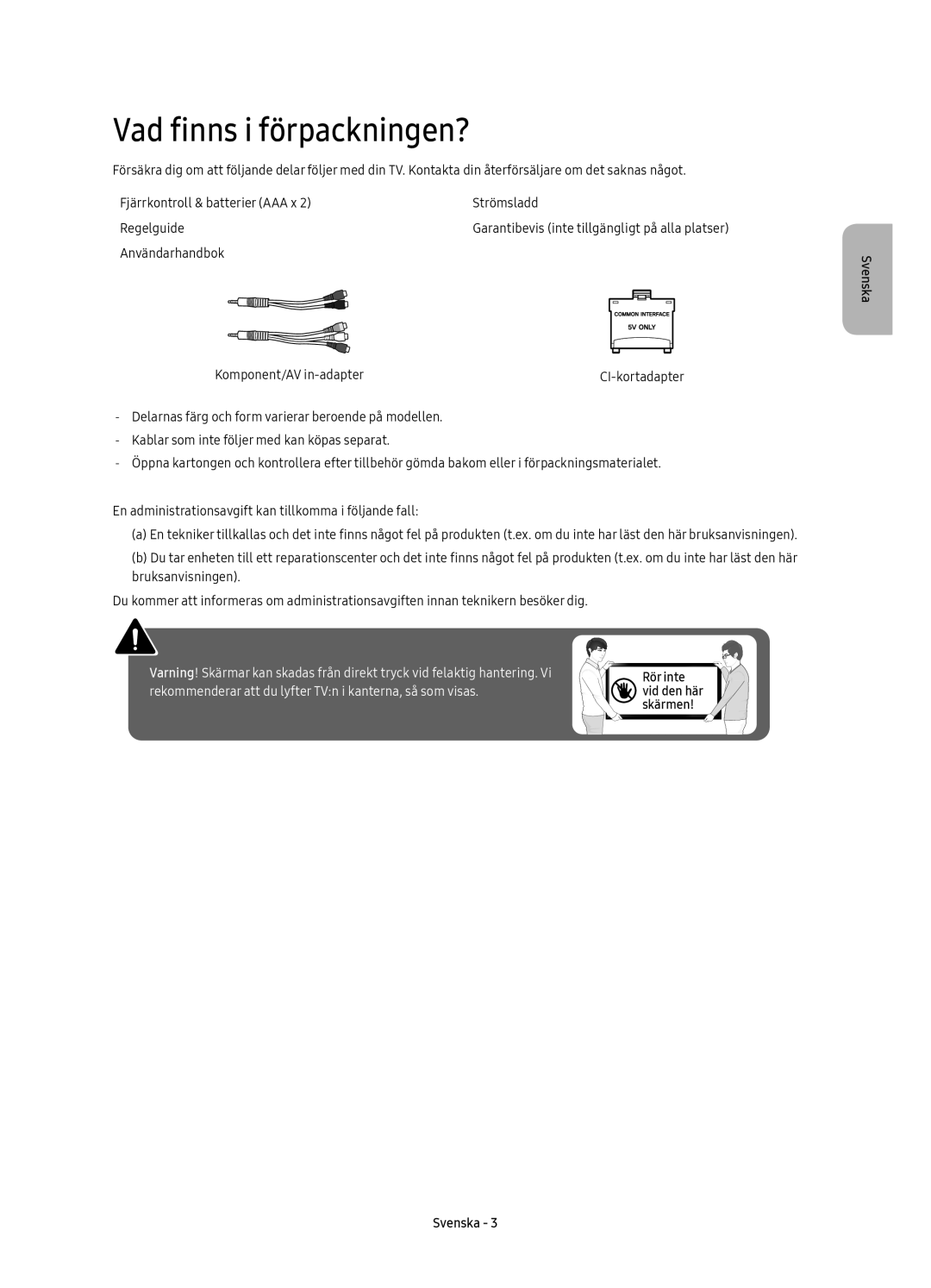 Samsung UE40KU6095UXXE, UE40KU6075UXXE, UE55KU6095UXXE Vad finns i förpackningen?, Användarhandbok Komponent/AV in-adapter 