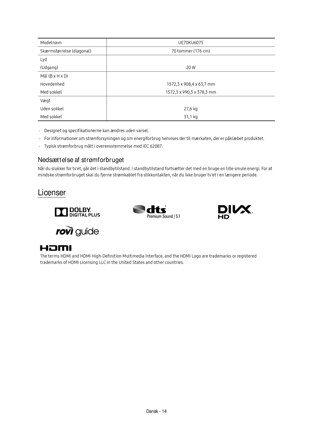 Samsung UE50KU6095UXXE, UE40KU6075UXXE, UE55KU6095UXXE, UE43KU6075UXXE manual Licenser, Nedsættelse af strømforbruget 