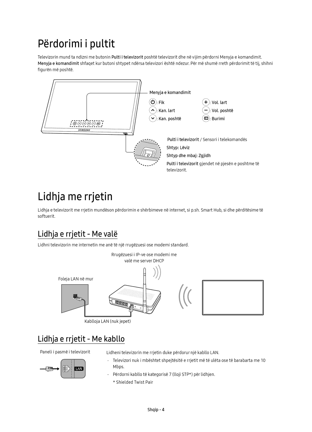 Samsung UE40KU6402UXXH manual Përdorimi i pultit, Lidhja me rrjetin, Lidhja e rrjetit Me valë, Lidhja e rrjetit Me kabllo 