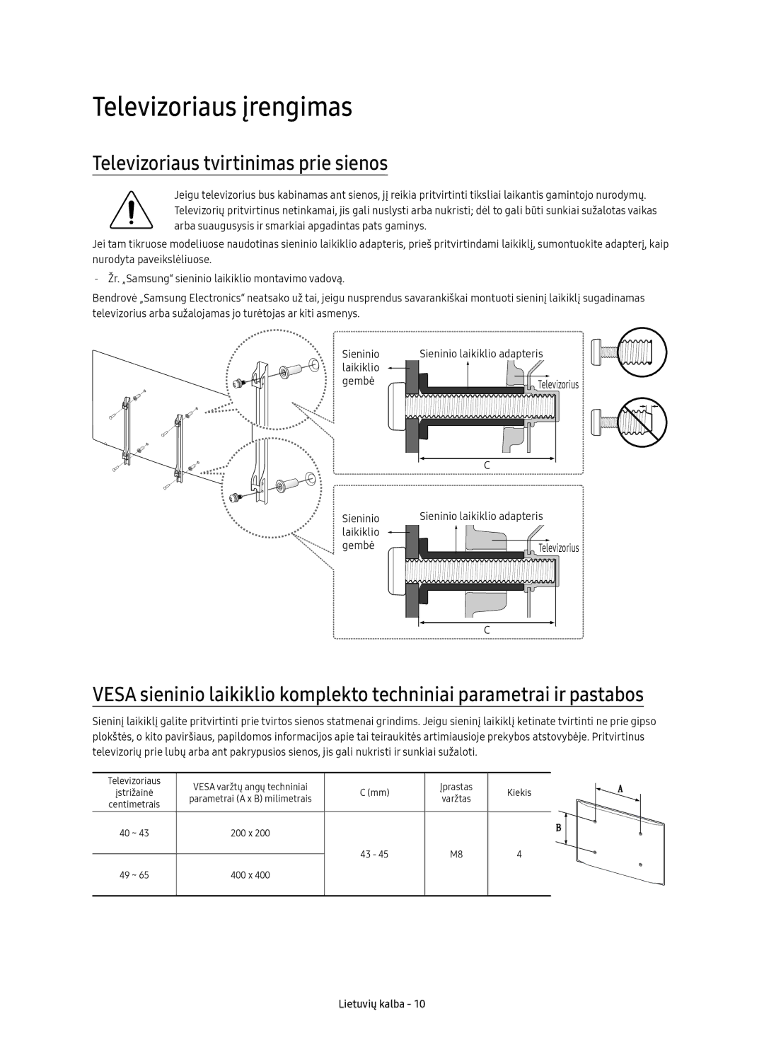 Samsung UE43KU6402UXXH, UE40KU6400SXXH, UE55KU6400SXXH manual Televizoriaus įrengimas, Televizoriaus tvirtinimas prie sienos 