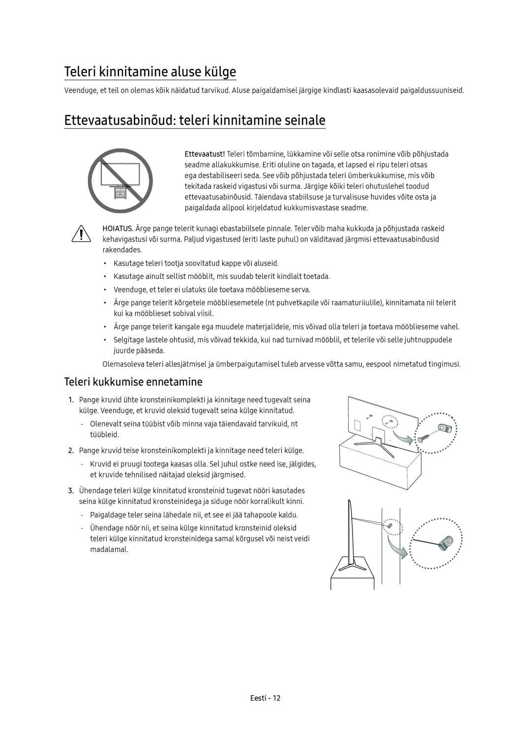 Samsung UE65KU6402UXXH, UE40KU6400SXXH manual Teleri kinnitamine aluse külge, Ettevaatusabinõud teleri kinnitamine seinale 