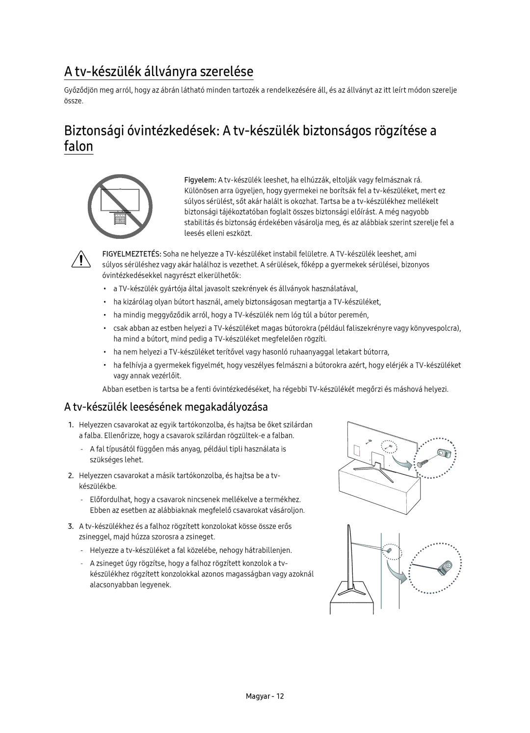 Samsung UE43KU6402UXXH, UE40KU6400SXXH manual Tv-készülék állványra szerelése, Tv-készülék leesésének megakadályozása 