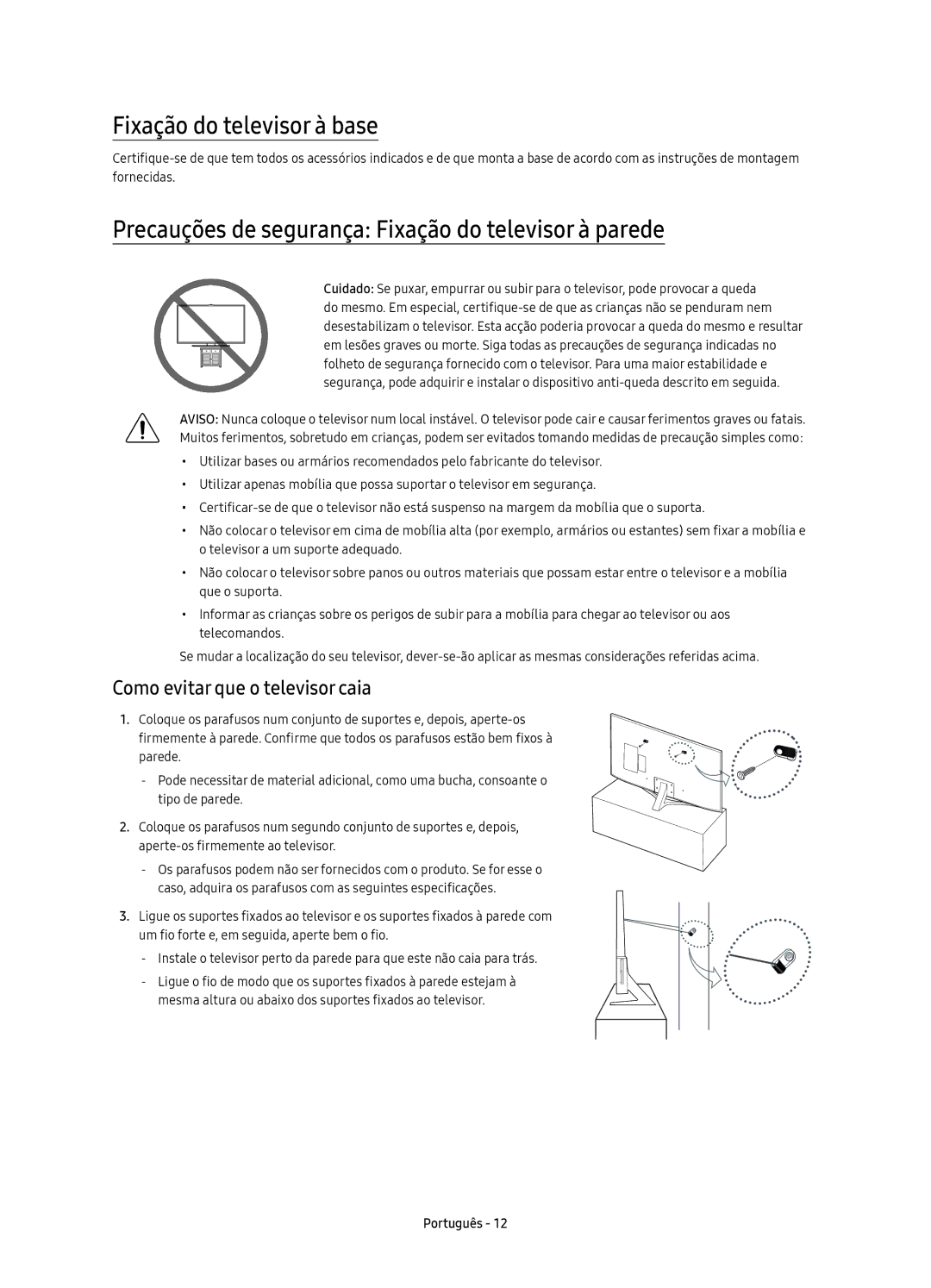 Samsung UE40KU6450UXXC, UE55KU6450UXXC Fixação do televisor à base, Precauções de segurança Fixação do televisor à parede 