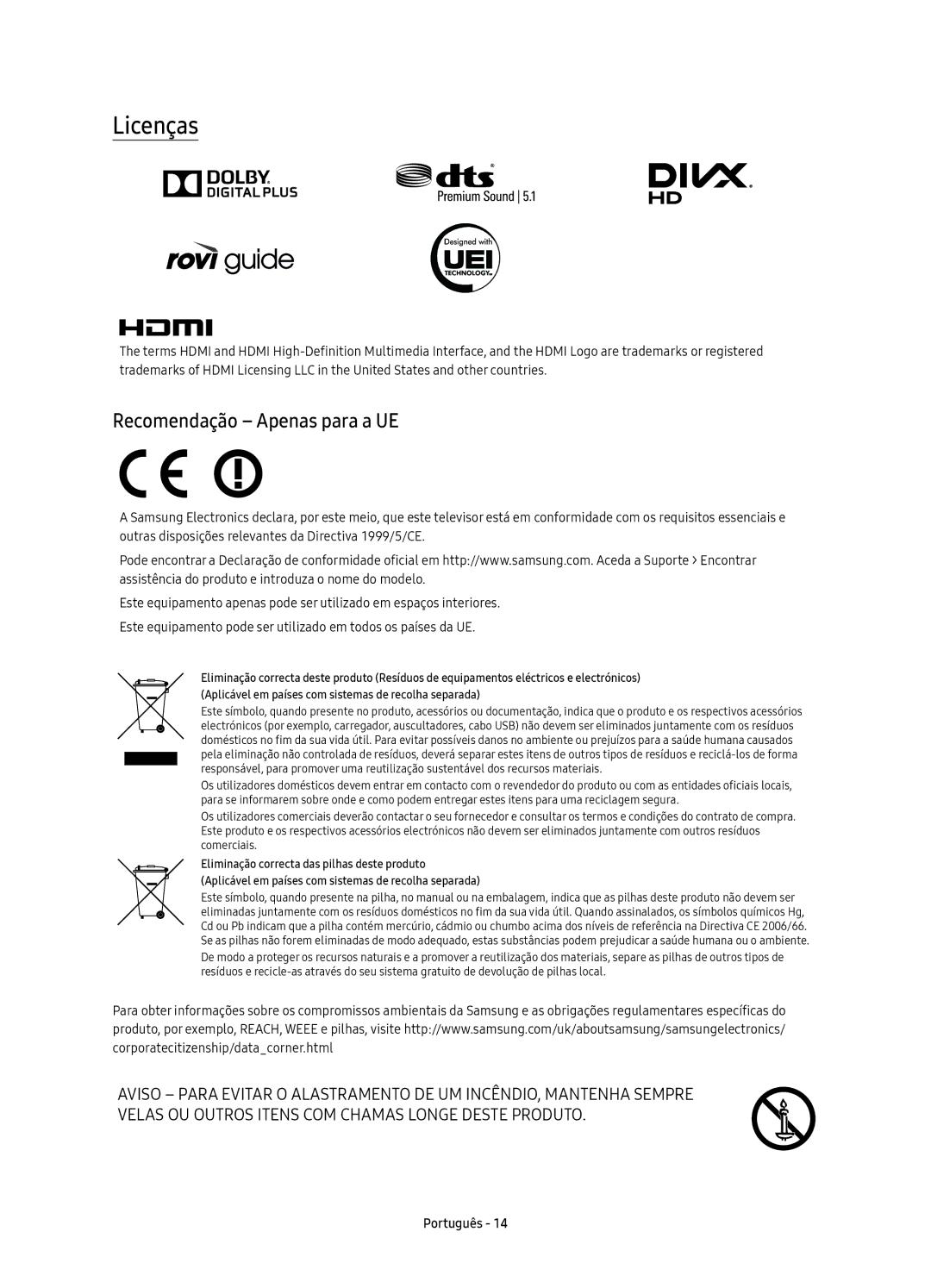 Samsung UE49KU6450UXXC, UE40KU6450UXXC, UE55KU6450UXXC manual Licenças, Recomendação Apenas para a UE 