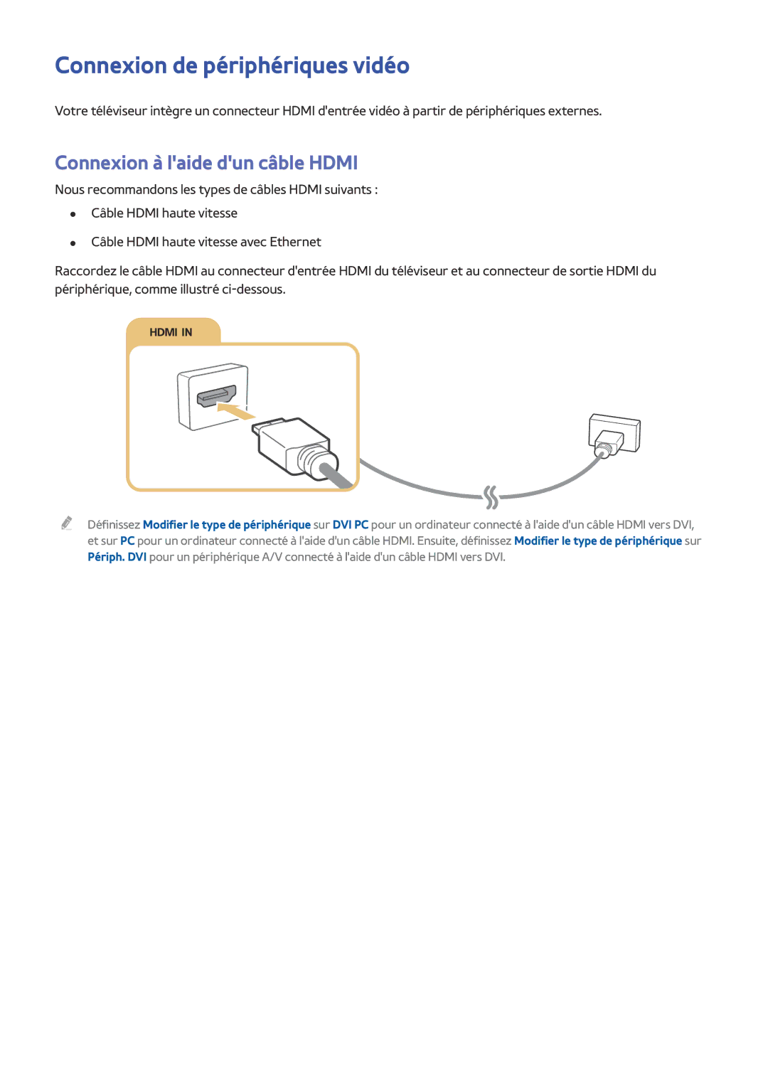 Samsung UE32LS001FUXZF, UE40LS001CUXZF, UE32LS001CUXZF Connexion de périphériques vidéo, Connexion à laide dun câble Hdmi 