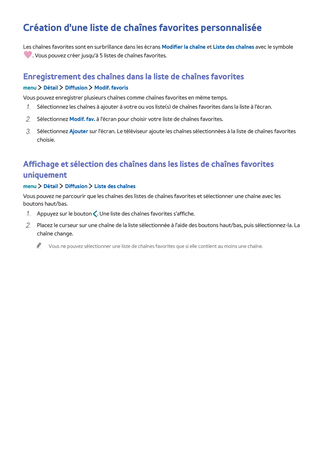 Samsung UE32LS001AUXZF manual Création dune liste de chaînes favorites personnalisée, Menu Détail Diffusion Modif. favoris 