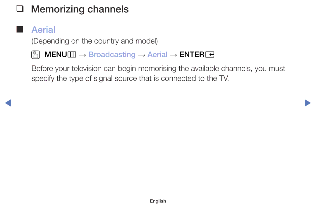 Samsung UE32M4005AKXXC, UE40M5075AUXXC, UE49M5075AUXXC Memorizing channels, OO MENUm → Broadcasting → Aerial → Entere 