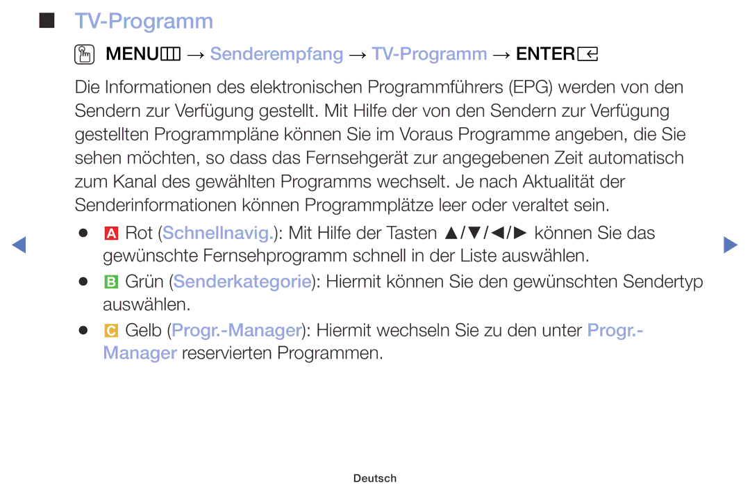 Samsung UE40M5005AWXXC, UE40M5075AUXXC, UE49M5075AUXXC, UE32M5075AUXXC OO MENUm → Senderempfang → TV-Programm → Entere 